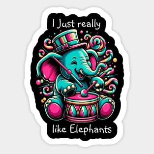 The Musical Pachyderm I really like elephants Sticker